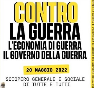 SCIOPERO GENERALE 20 MAGGIO 2022