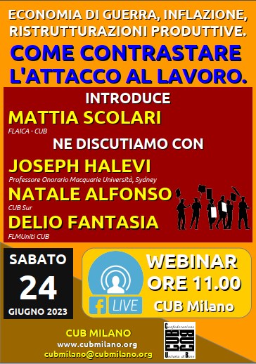 Un poster per webinar sul economia di guerra, inflazione e ristruttarioni produttive con Mattia Scolari, Joseph Halevi, Natale Alfonso e Delio Fantasia.