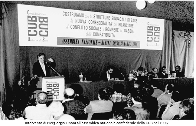 Intervento di Piergiorgio Tiboni all'assemble nazionale confederale della CUB nel 1996.
