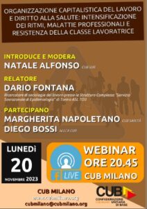 Un poster di webinar Organizzazione Capitalistica dei Lavoro e diritto alla salute: intensificazione dei ritmi, malattie professionali e resistenza della classe lavoratrice.