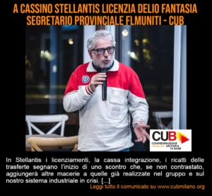 A cassino Stellantis licenzio il segretario provinciale FLM UNITI CUB.