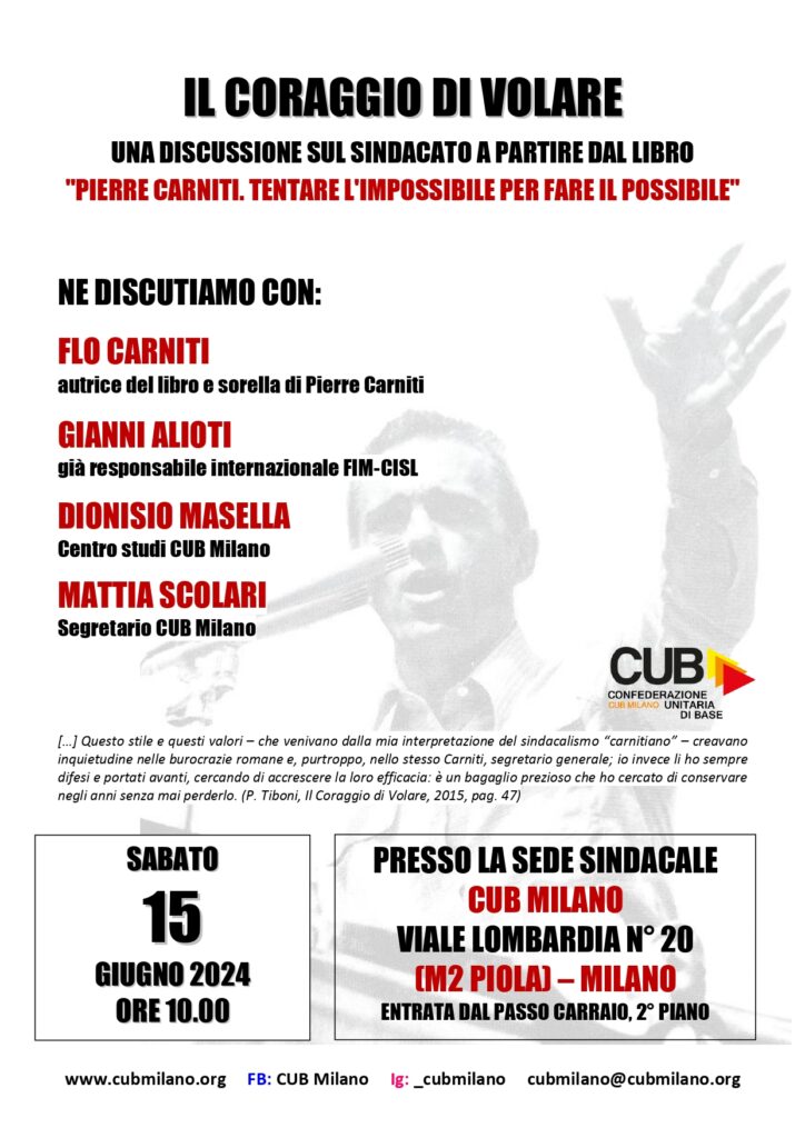 Una discussione su il sindacato a partire dal libro “Pierre Carniti. Tentare l’impossibile per fare il possibile”.