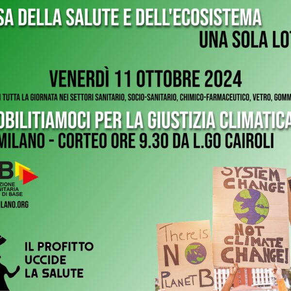 Difesa dell’ecosistema e della salute: una sola lotta!