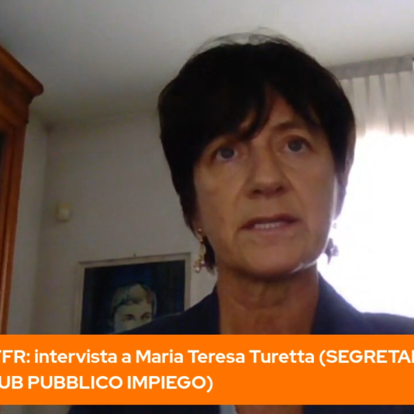 Lo scippo del TFR – Intervista a M.T. Turetta