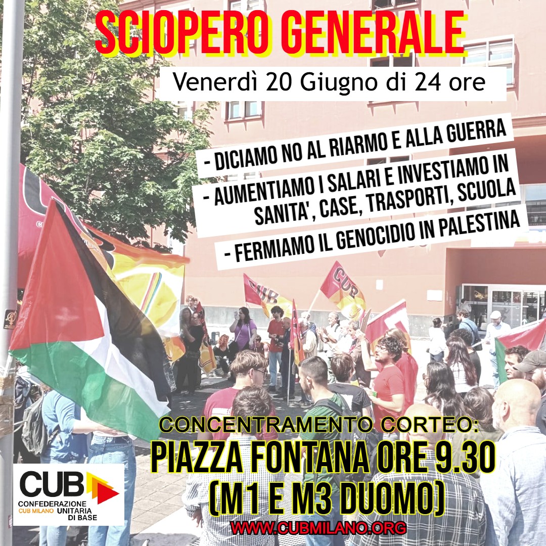 Scopri di più sull'articolo SCIOPERO GENERALE 20 GIUGNO 2025