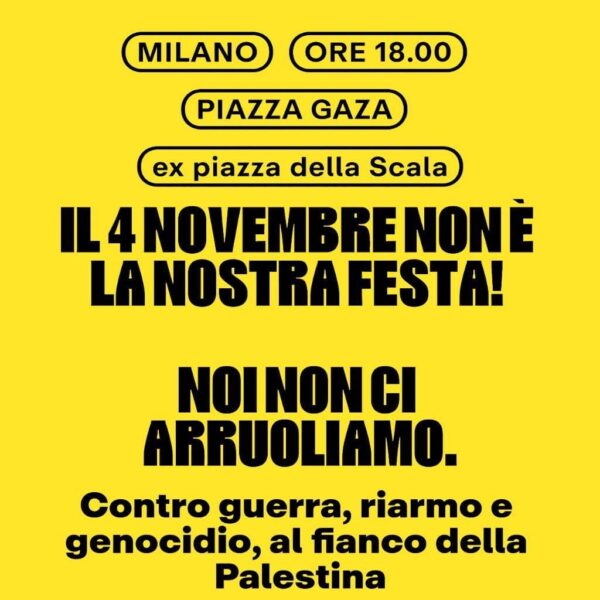 Il nostro 4 novembre: contro ogni guerra, contro un capitalismo di rapina che vive di guerra
