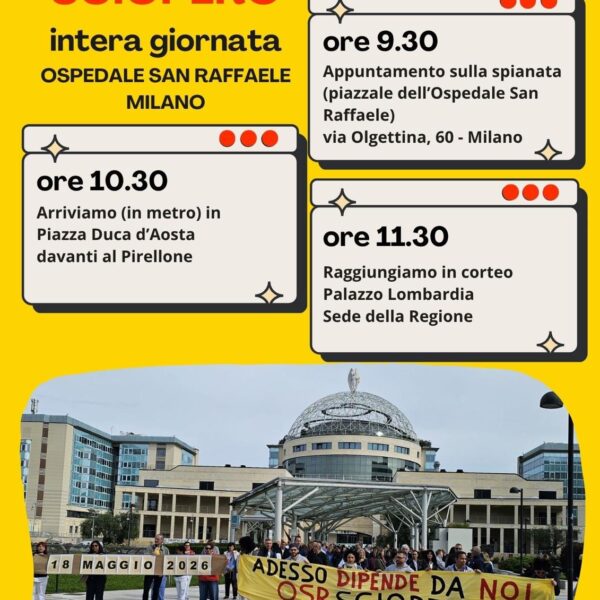 Ospedale San Raffaele: lunedì 18 maggio sciopero intera giornata